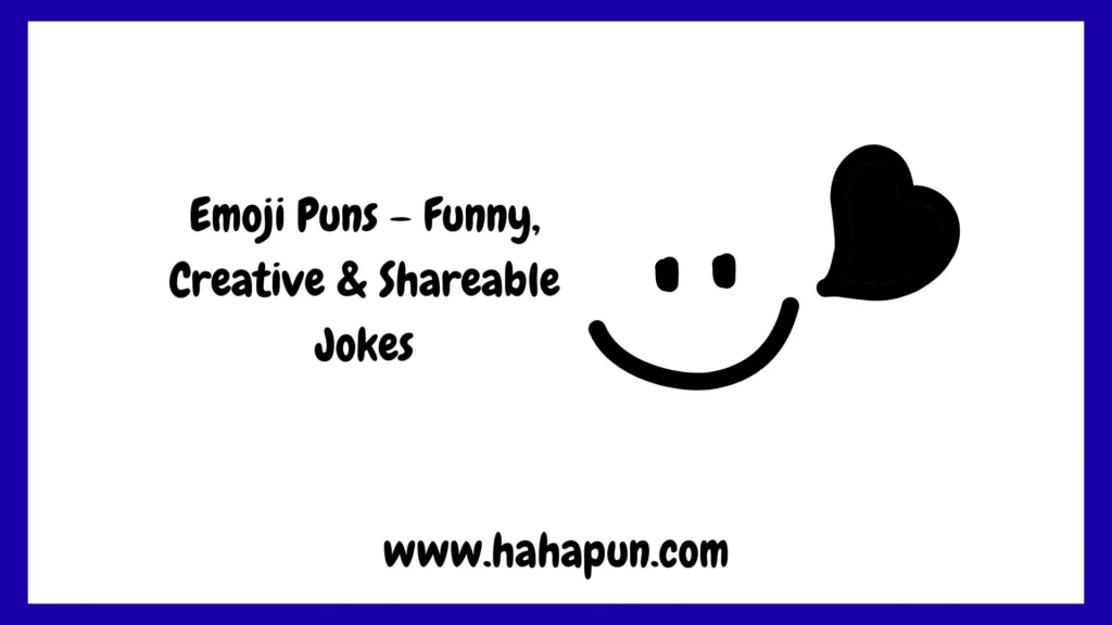 Emoji Puns – Funny, Creative & Shareable Jokes