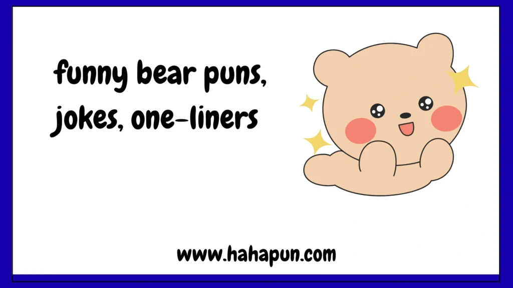 funny bear puns, jokes, one-liners 