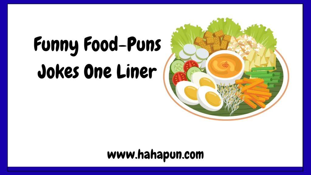 Funny Food-Puns Jokes One Liner