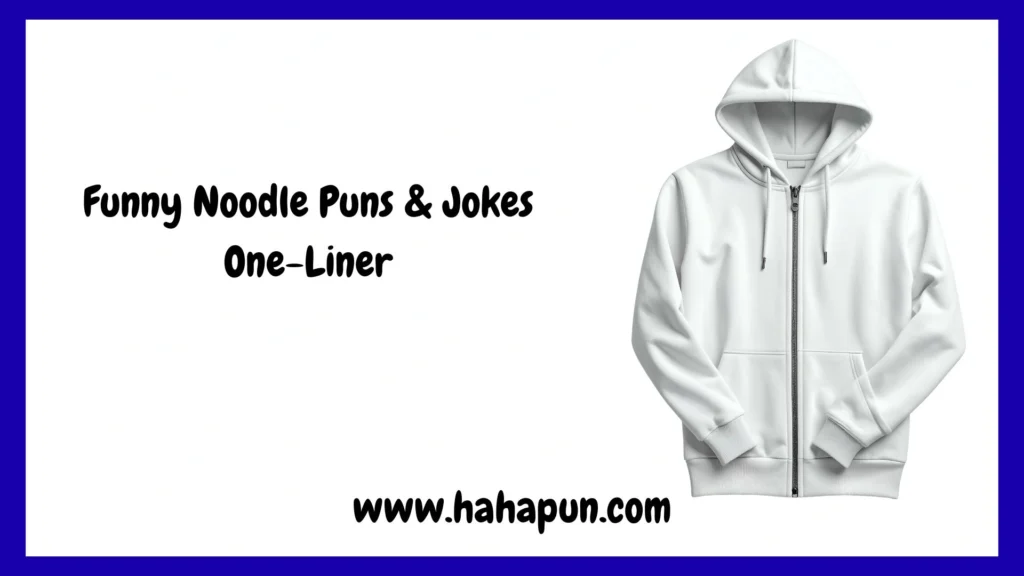 Funny Noodle Puns & Jokes One-Liner