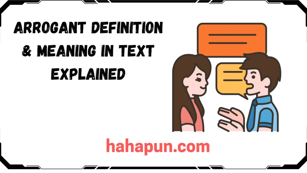 Arrogant Definition