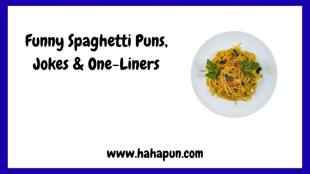 Funny Spaghetti Puns, Jokes & One-Liners